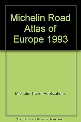 Michelin Road Atlas Europe (Small, Soft), 3rd Ed (Europe Atlas)