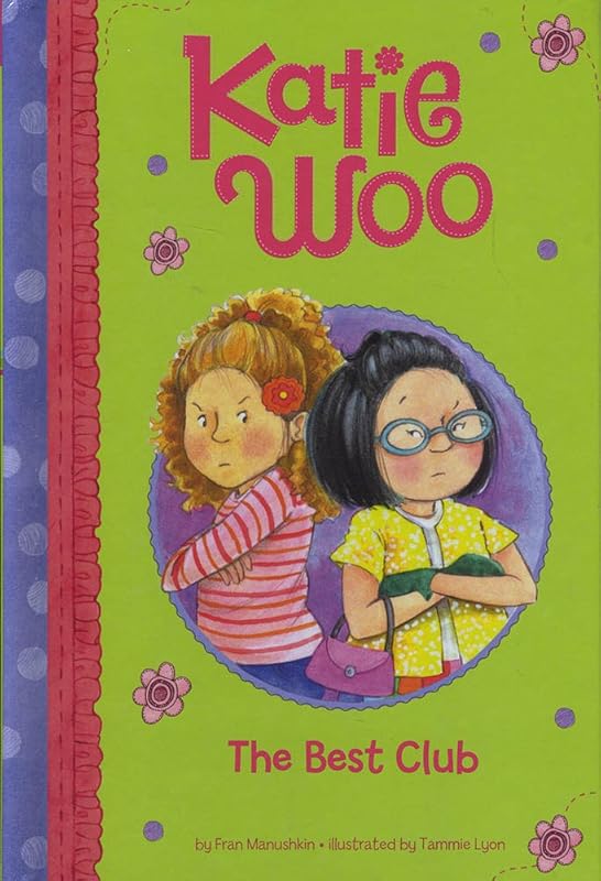 The Best Club (Katie Woo) by Fran Manushkin