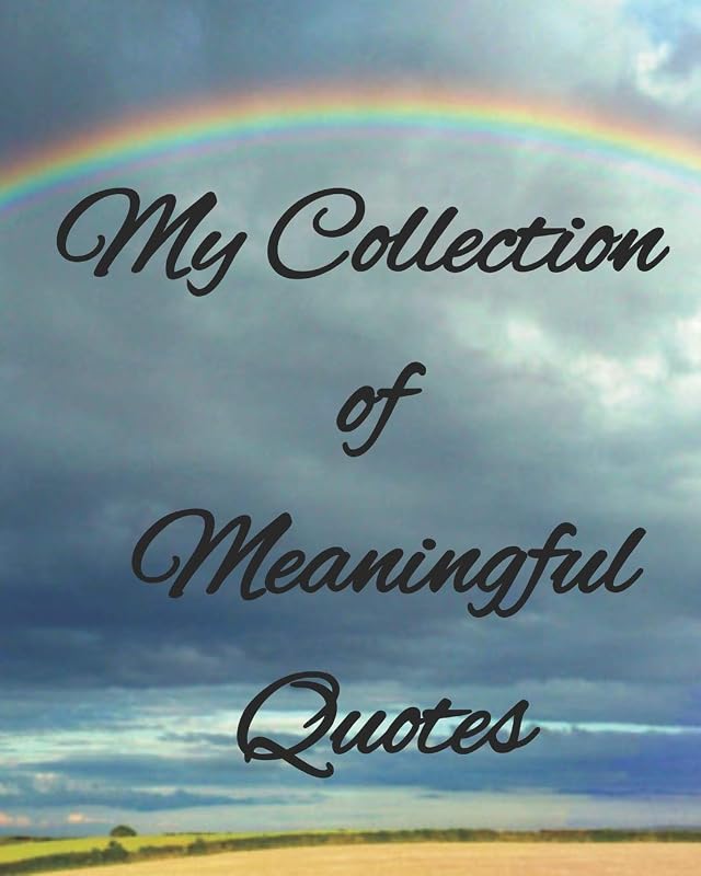 My Collection Of Meaningful Quotes: Because Great Wits Have short Memories by Cascadia Publications