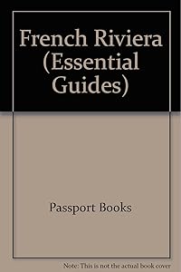Essential French Riviera (Essential Travel Guides) by Adam Hopkins