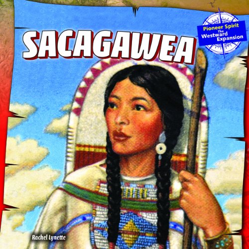 Sacagawea by Rachel Lynette