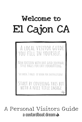 Welcome to El Cajon CA: A Fun DIY Visitors Guide