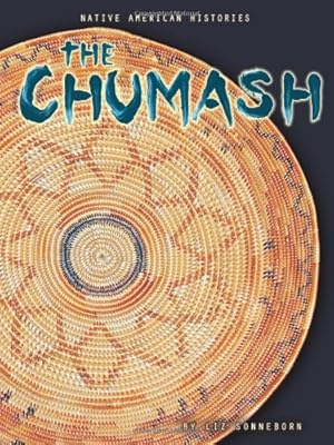 The Chumash (Native American Histories)