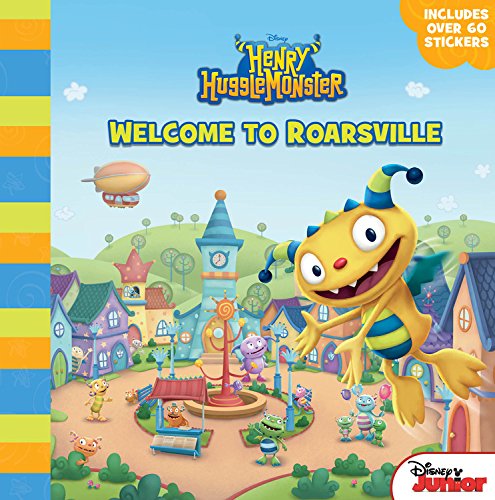 Henry Hugglemonster Welcome to Roarsville by Sheila Sweeny Higginson