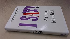 I say ! by Arthur Marshall