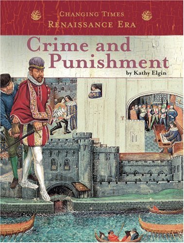 Crime and Punishment (Changing Times) by Kathy Elgin