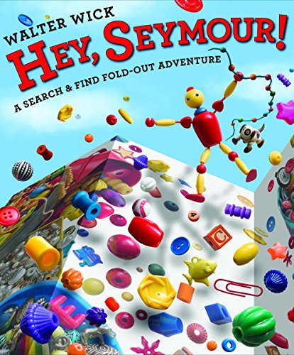 Hey, Seymour! by Walter Wick