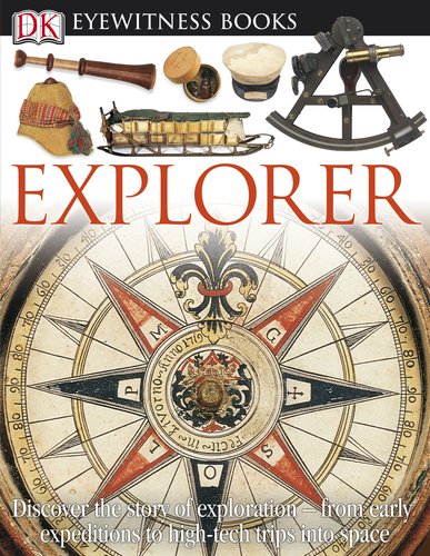 DK Eyewitness Books: Explorer by Rupert Matthews