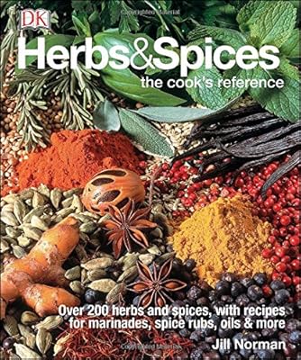 Herbs &amp; Spices: The Cook's Reference