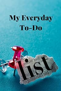 My Everyday To-Do by Louise Braatz