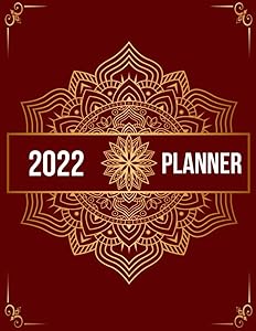 2022 Weekly & Monthly Planner: Luxury Pattern Mandala Cover (A682804): 8.5" x 11", 2022 Planner Calendar From January To December (12 Months) (2022 Planners) by Alexander Kinsman