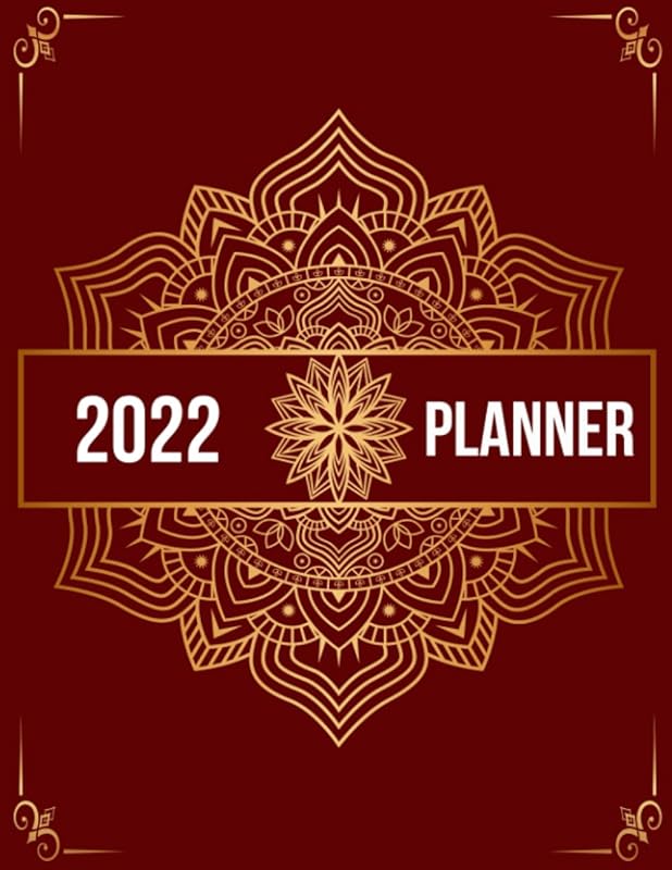 2022 Weekly & Monthly Planner: Luxury Pattern Mandala Cover (A682804): 8.5" x 11", 2022 Planner Calendar From January To December (12 Months) (2022 Planners) by Alexander Kinsman