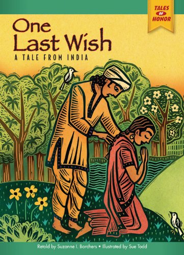 One Last Wish: A Tale from India by Suzanne I. (RTL) Barchers