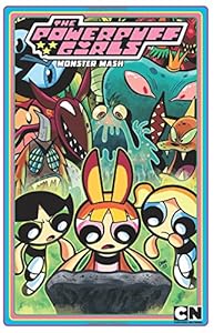 Powerpuff Girls Volume 2: Monster Mash by Derek Charm