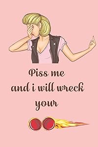 Piss me and i will wreck your: Note Book Lined pages with 15 cup and square mazes by Gerald Lane