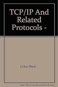 TCP/IP And Related Protocols