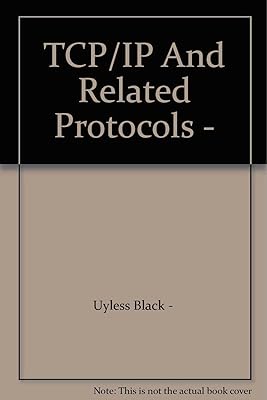 TCP/IP And Related Protocols