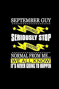 September Guy: People should seriously stop expecting normal from me.. We all know it's never going to happen: 110 Game Sheets - 660 Tic-Tac-Toe Blank ... | Mini Game | Clever Kids | 110 Lined by Mr. John Dong Miller