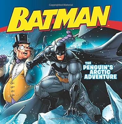 Batman Classic: The Penguin's Arctic Adventure