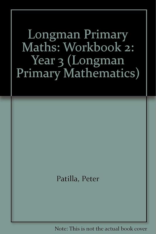 Longman Primary Maths: Year 3: Workbook 2 (Longman Primary Mathematics) by Peter Patilla
