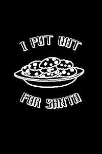 I put out for Santa: 110 Game Sheets - 660 Tic-Tac-Toe Blank Games | Soft Cover Book for Kids for Traveling & Summer Vacations | Mini Game | Clever ... x 22.86 cm | Single Player | Funny Great Gift