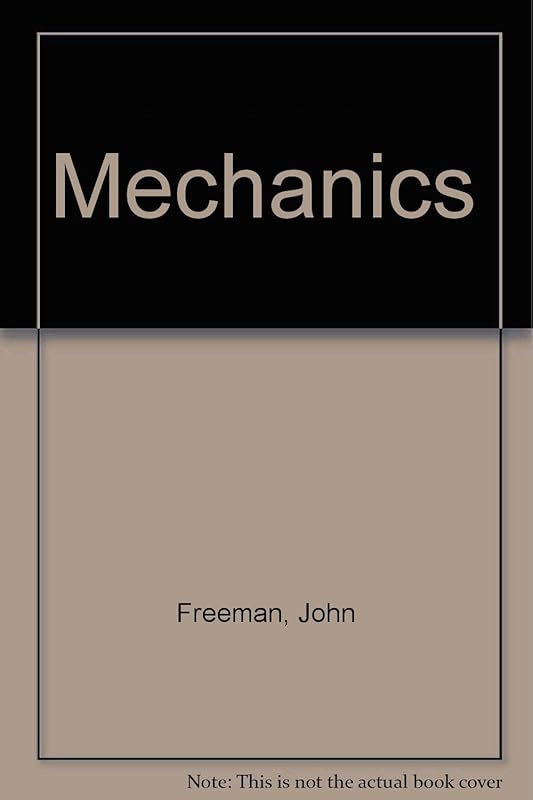 Mechanics by John Freeman
