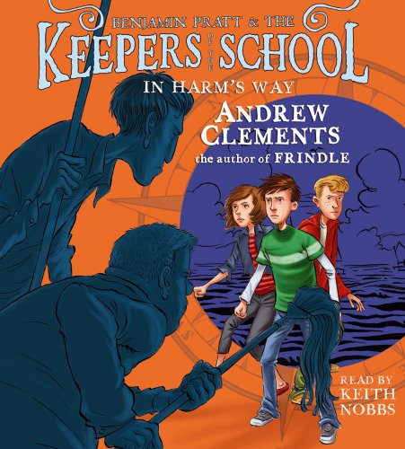 In Harm's Way by Andrew Clements