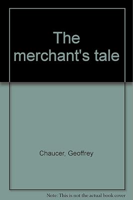 The merchant's tale
