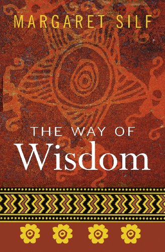 The Way of Wisdom by Margaret Silf