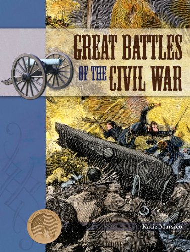 Great Battles of the Civil War by Katie Marsico