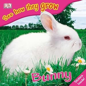See How They Grow: Bunny
