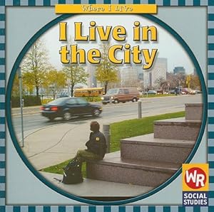 I Live in the City (Where I Live)