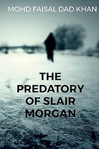 The Predatory Of Slair Morgan by Mohd Faisal