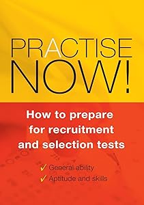 Practise Now!: How to Prepare for Recruitment and Selection Tests by ACER Press