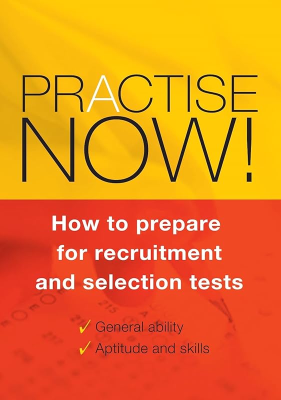 Practise Now!: How to Prepare for Recruitment and Selection Tests by ACER Press