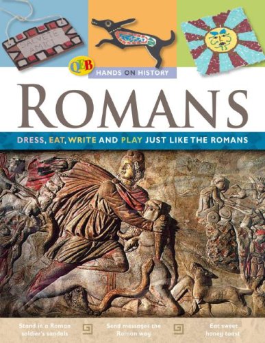 Romans: Dress, Eat, Write, and Play Just Like the Romans (Qeb Hands-On History) by Fiona MacDonald