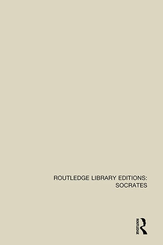 Routledge Library Editions: Socrates by Various