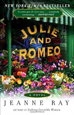 Julie and Romeo: A Novel