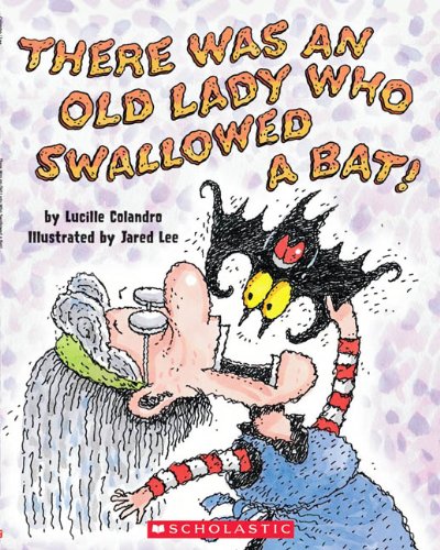 There Was an Old Lady Who Swallowed a Bat! - Audio by Lucille Colandro