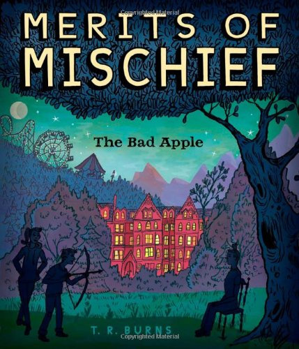 The Bad Apple by T.  R. Burns