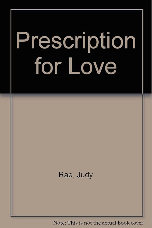 Prescription for Love by Judy Rae
