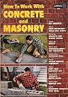 How to Work with Concrete and Masonry (Number 275)