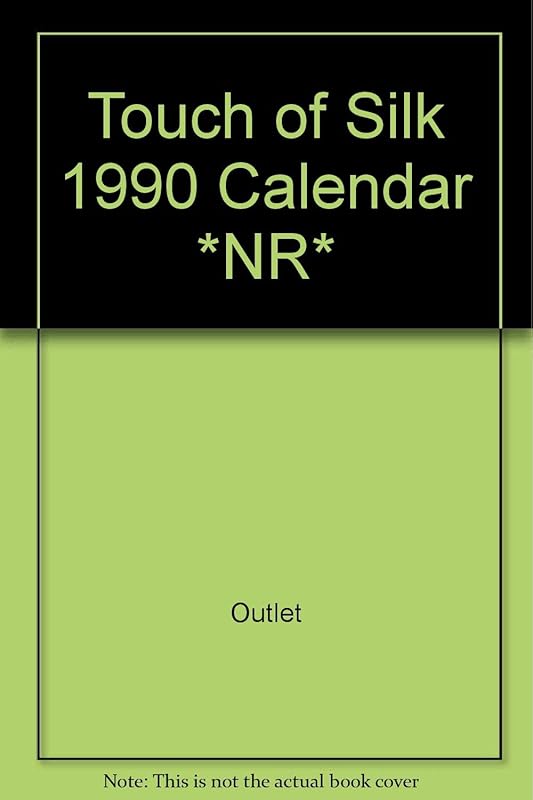 Touch of Silk 1990 Calendar *NR* by Rh Value Publishing