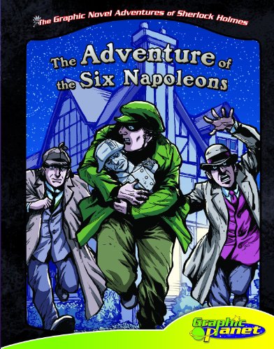 Adventure of the Six Napoleons (The Graphic Novel Adventures of Sherlock Holmes) by Vincent Goodwin