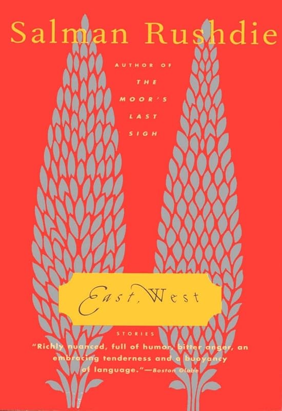East, West: Stories by Salman Rushdie