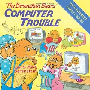 The Berenstain Bears' Computer Trouble