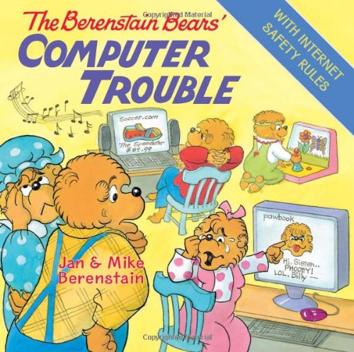 The Berenstain Bears' Computer Trouble by Jan Berenstain