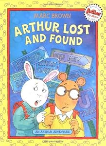 Arthur Lost and Found: An Arthur Adventure