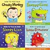 How to...Series Complete 4-book Collection (How to Feed Your Cheeky Monkey, How to Brush Your Teeth with Snappy Crocodile, How to Tuck In Your Sleepy Lion, and How To Bath Your Little Dinosaur)