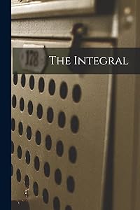 The Integral